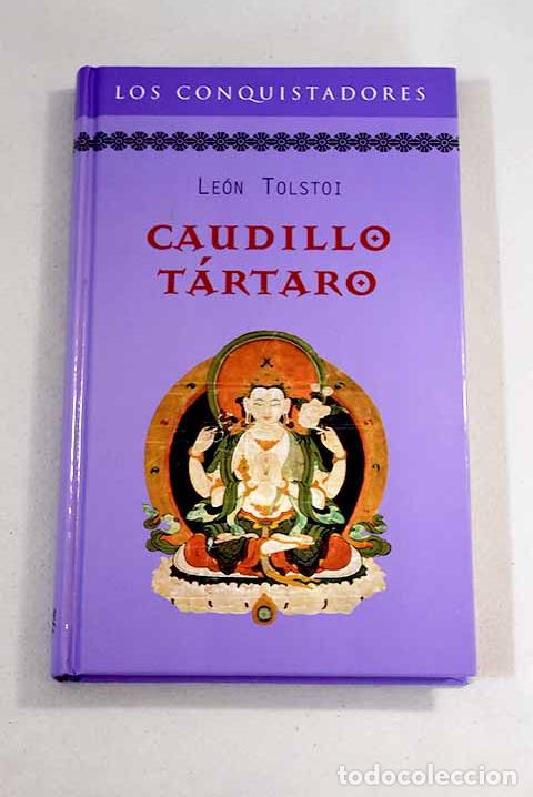 Libros: Caudillo t&aacute;rtaro: Tolstoi, Leon.- Tolstoi, Leon - Foto 1