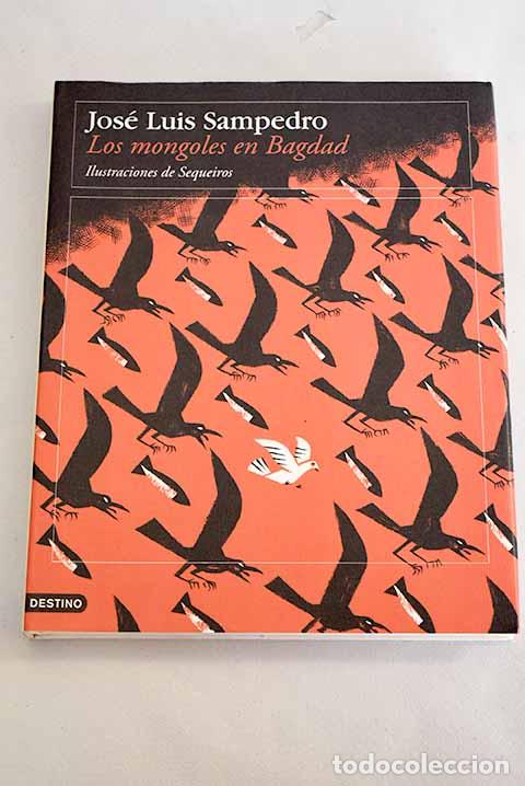 Libros: Los mongoles en Bagdad.- Sampedro, Jos&eacute; Luis - Foto 1