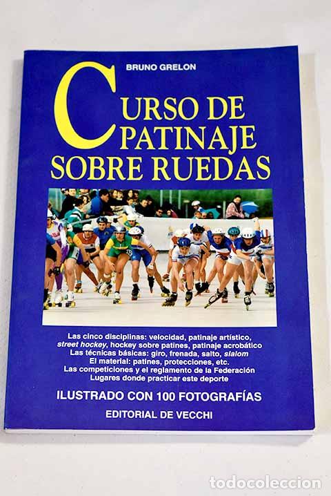 Libros: Curso de patinaje sobre ruedas.- Grelon, Bruno - Foto 1