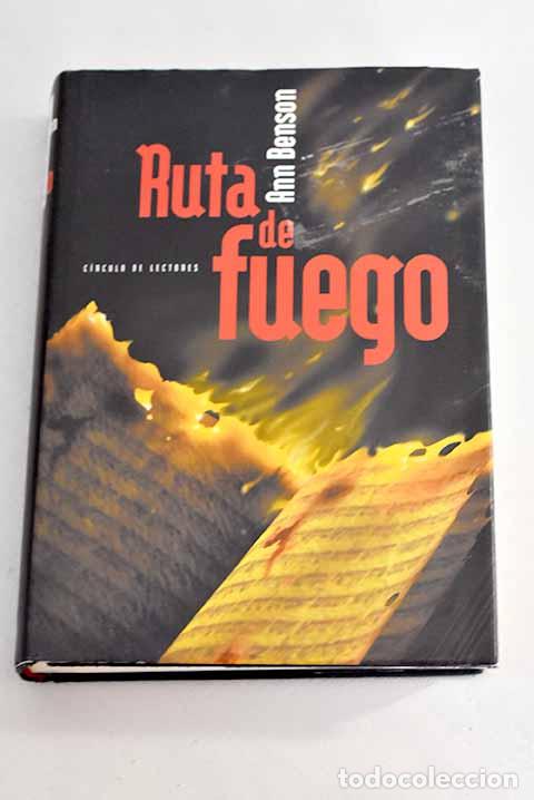 Libros: Ruta de fuego: Benson, Ann.- Benson, Ann - Foto 1