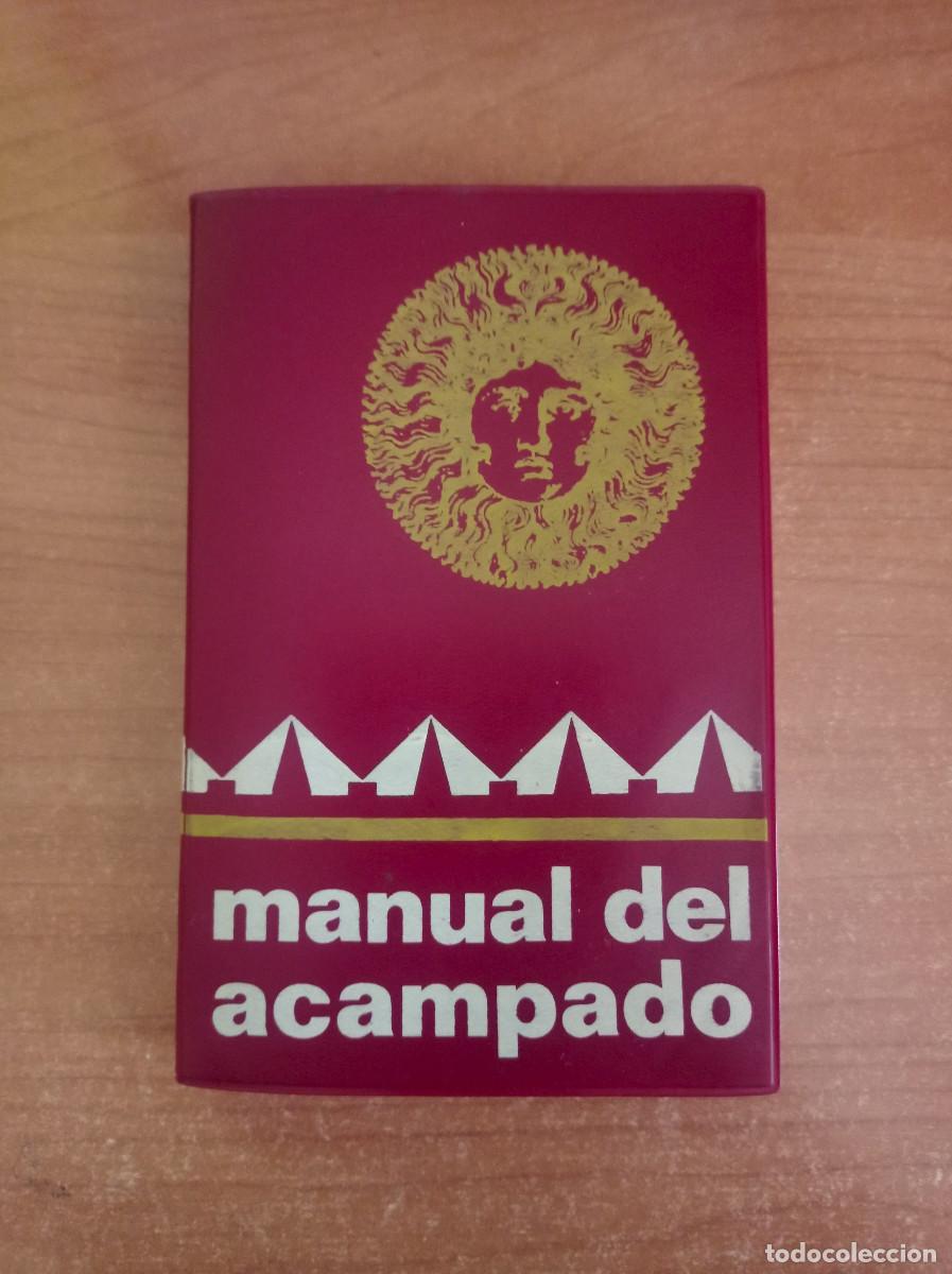 Libros: Manual del acampado - Alfonso Ferrer - Delegaci&oacute;n Nacional de Juventudes, 1968