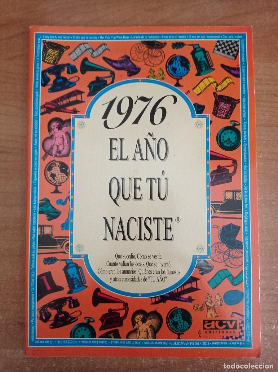 Libros: 1976. El a&ntilde;o que t&uacute; naciste - ACV Ediciones, 1999