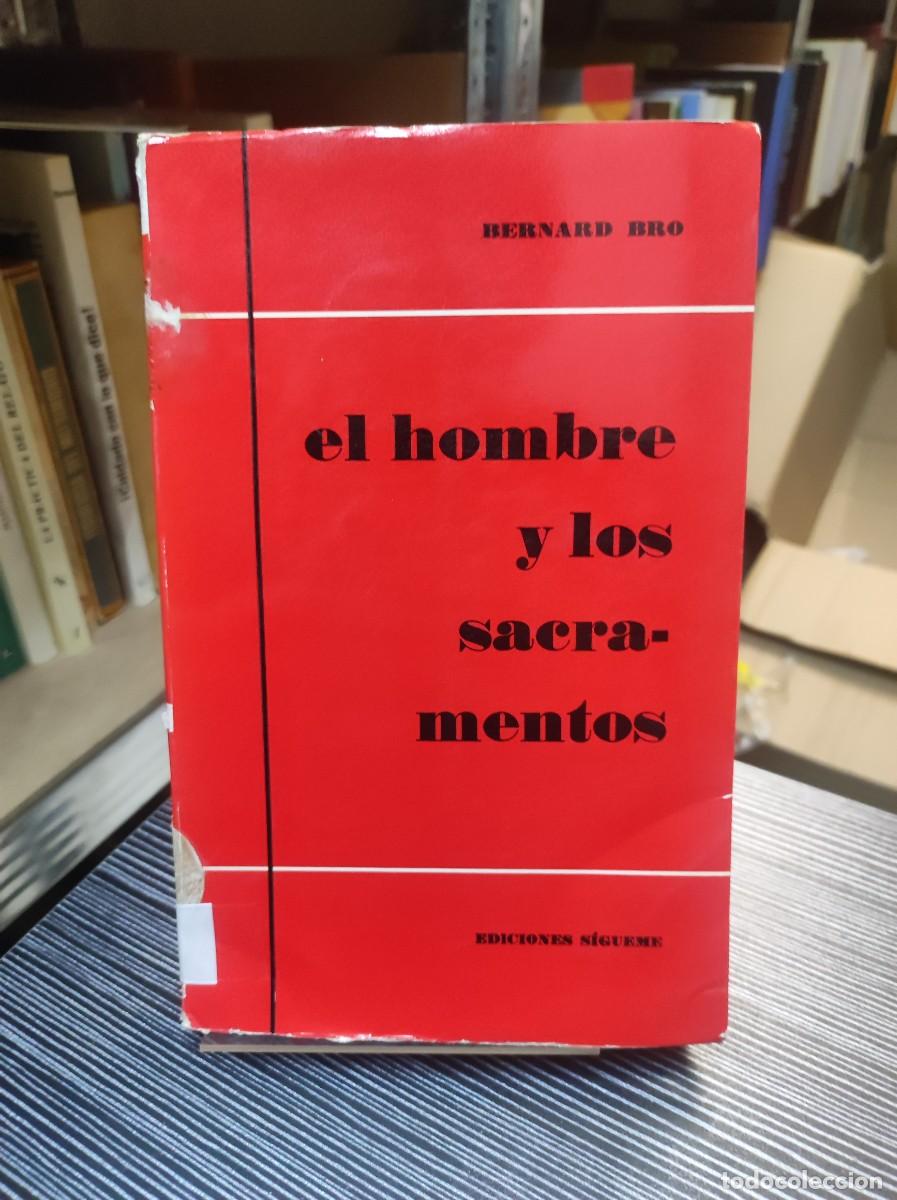 Libros: EL HOMBRE Y LOS SACRAMENTOS BERNARD BRO - Foto 1