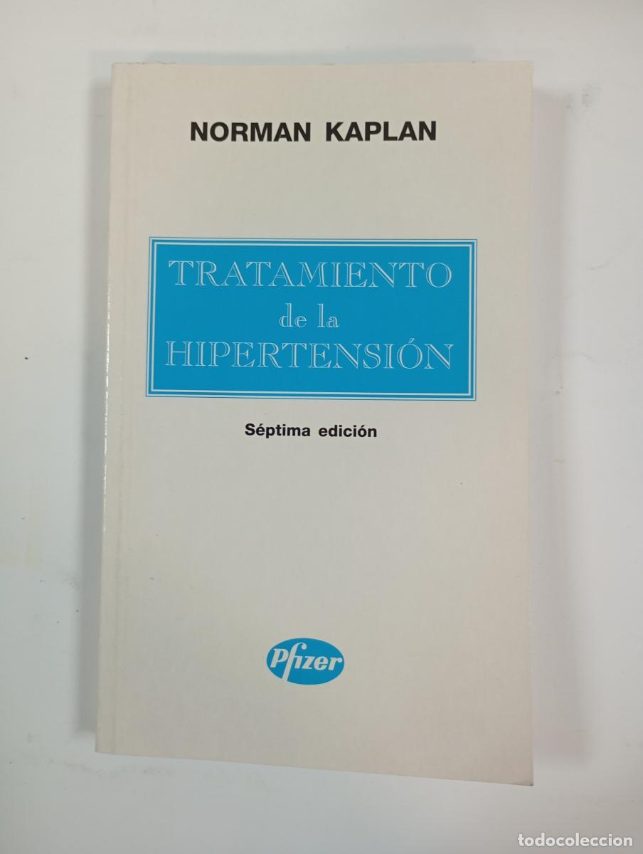 Libros: TRATAMIENTO DE LA HIPERTENSI&Oacute;N. - NORMAN KAPLAN. TDK610 - Foto 1