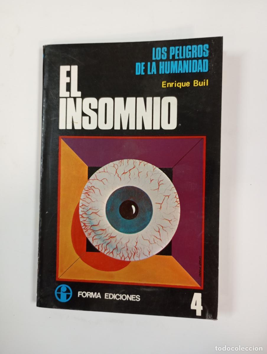 B&uuml;cher: El Insomnio. Los peligros de la humanidad 4. - Enrique Buil Modro&ntilde;o. TDK611