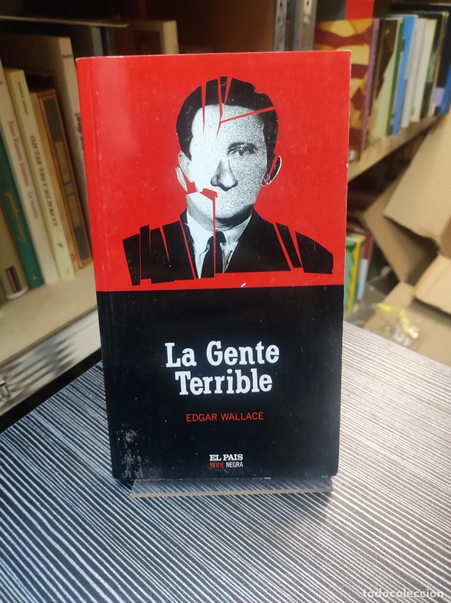 Libros: LA GENTE TERRIBLE EDGAR WALLACE - Foto 1