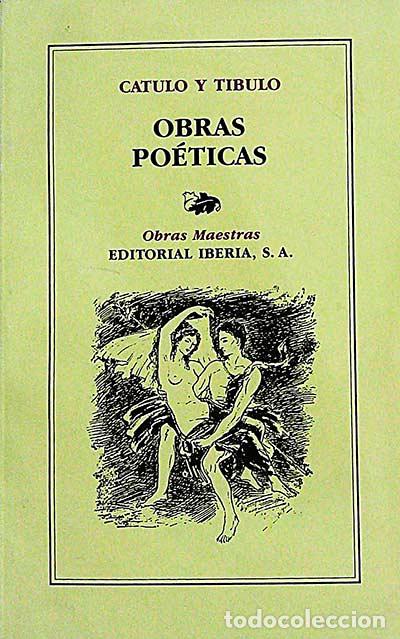 Libros: Obras po&eacute;ticas - Catulo y Tibulo - Foto 1