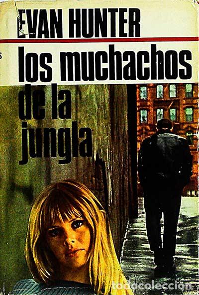 Libros: Los muchachos de la jungla - Evan Hunter - Foto 1