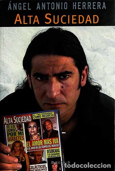 Libros: Alta suciedad - Angel Antonio Herrera - Foto 1