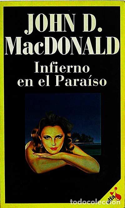 Libros: Infierno en el para&iacute;so - John D. Macdonald - Foto 1