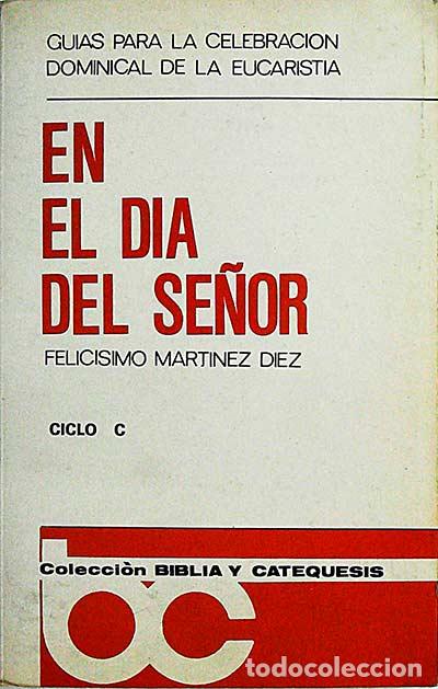 Libros: En el d&iacute;a del se&ntilde;or - Felic&iacute;simo Mart&iacute;nez D&iacute;ez. - Foto 1