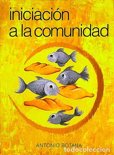 Libros: Iniciaci&oacute;n a la comunicaci&oacute;n - ANTONIO BOTANA - Foto 1