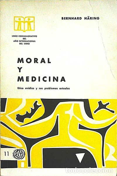 Libros: Moral y medicina - Bernhard H&auml;ring - Foto 1