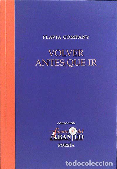 Libros: Volver antes que ir - COMPANY, Flavia. - Foto 1