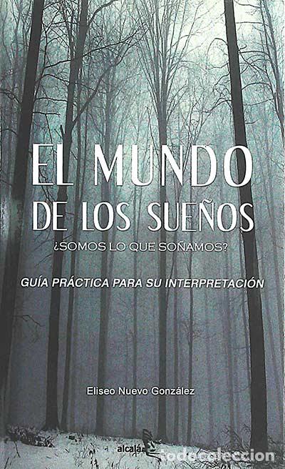 Libros: El mundo de los sue&ntilde;os - Eliseo Nuevo Gonz&aacute;lez - Foto 1