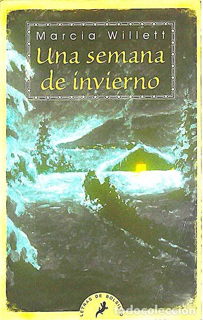 Libros: Una semana de invierno - MARCIA WILLETT - Foto 1