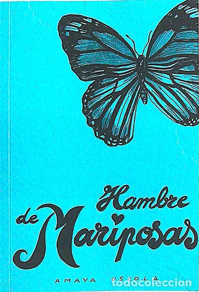 Libros: Hambre de mariposas - Amaya Uscola - Foto 1