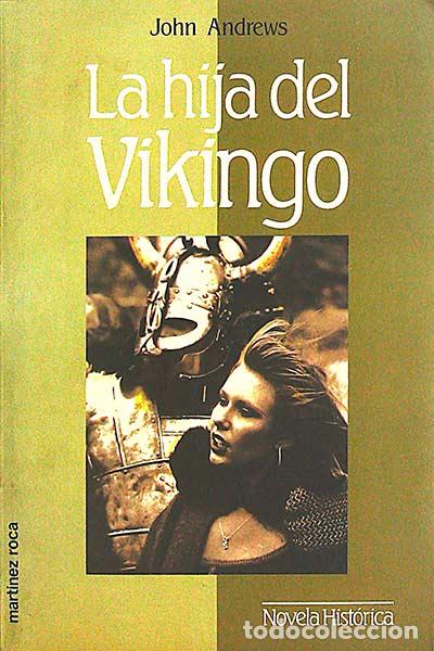 Libros: La hija del vikingo - John Andrews. - Foto 1