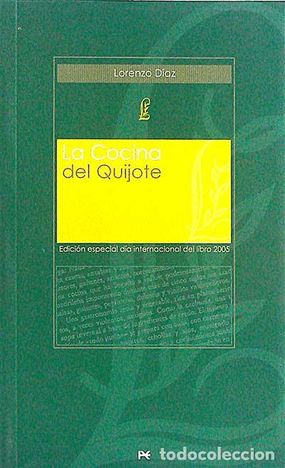 Libros: La cocina del Quijote - D&iacute;az, Lorenzo - Foto 1