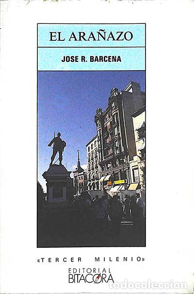 Libros: El ara&ntilde;azo - Jos&eacute; R. Barcena - Foto 1