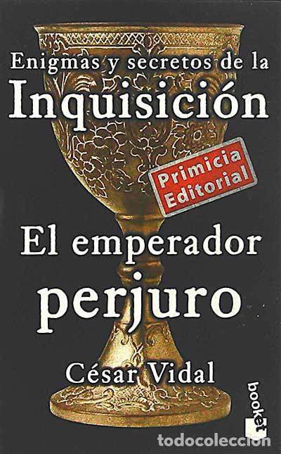 Libros: El emperador perjuro - C&eacute;sar Vidal - Foto 1