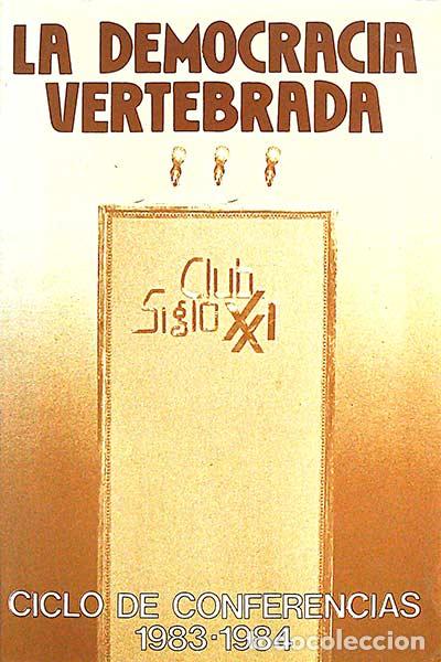 Libros: La democracia vertebrada. Volumen III - VVAA - Foto 1
