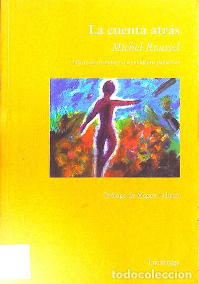 Libros: La cuenta atr&aacute;s - Roussel,Michel - Foto 1