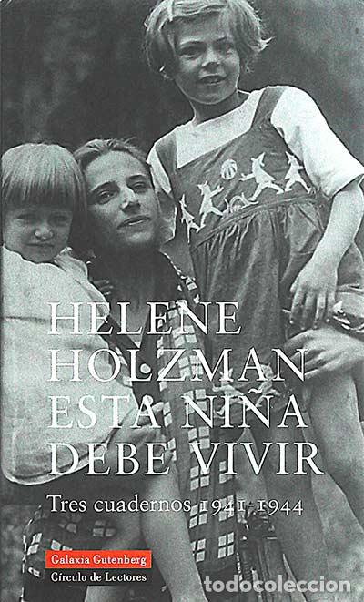 Libros: Esta ni&ntilde;a debe vivir - Holzman, Helene - Foto 1