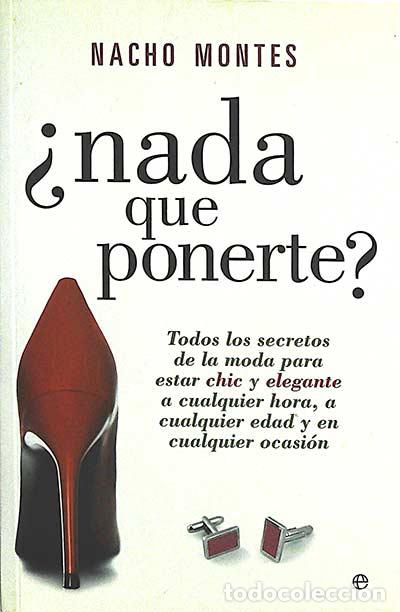 Libros: &iquest;Nada que ponerte? - Nacho Montes - Foto 1