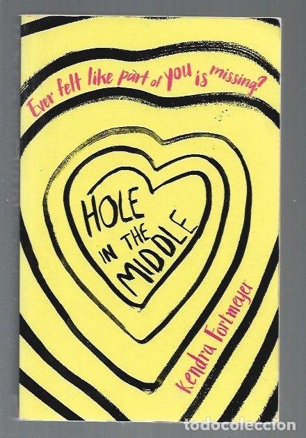 Libros: HOLE IN THE MIDDLE - FORTMEYER, KENDRA - Foto 1