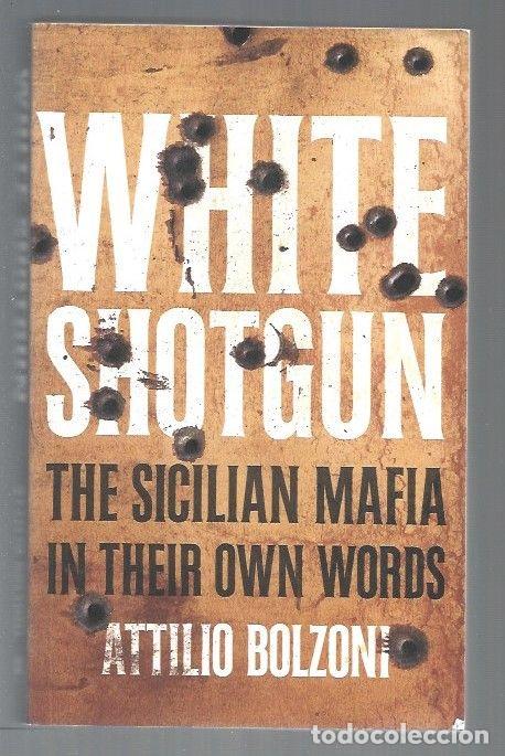 Libros: WHITE SHOTGUN - BOLZONI, ATTILIO - Foto 1