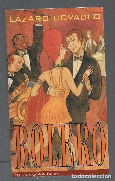 Libros: BOLERO - COVADLO, LAZARO - Foto 1