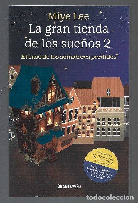 books: LA GRAN TIENDA DE LOS SUE&Ntilde;OS 2. EL CASO DE LOS SO&Ntilde;ADORES PERDIDOS - LEE, MIYE
