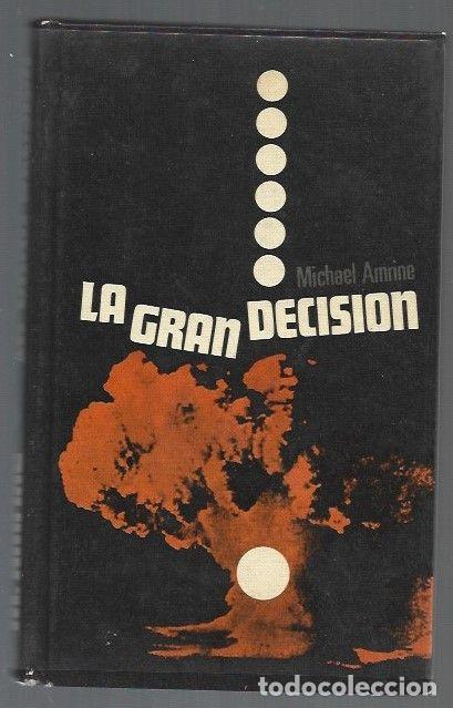 Libros: GRAN DECISION - LA - AMRINE, MICHAEL - Foto 1