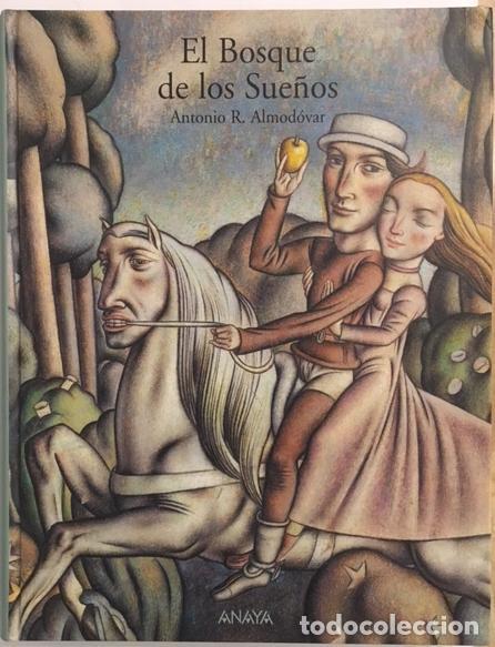 Libros: ALMOD&Oacute;VAR, A. R. - El bosque de los sue&ntilde;os. - Foto 1