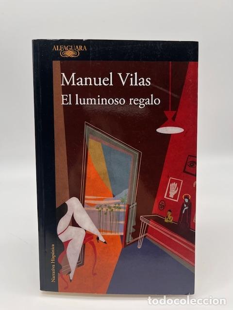Libros: VILAS, Manuel. - El luminoso regalo. - Foto 1