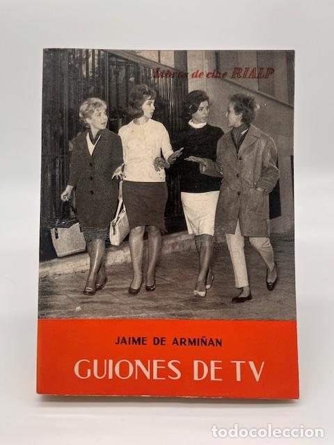 Libros: ARMI&Ntilde;&Aacute;N, Jaime de. - Guiones de TV. - Foto 1