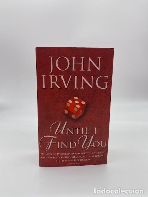 Libros: IRVING, John. - Until I find you. - Foto 1