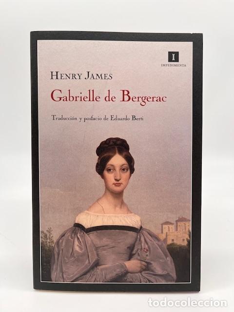 Libros: JAMES, Henry. - Gabrielle de Bergerac. - Foto 1