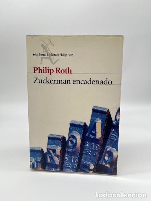 Libros: ROTH, Philip. - Zuckerman encadenado. - Foto 1