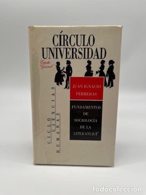 B&uuml;cher: FERRERAS,Juan Ignacio. - Fundamentos de socilog&iacute;a de la literatura.
