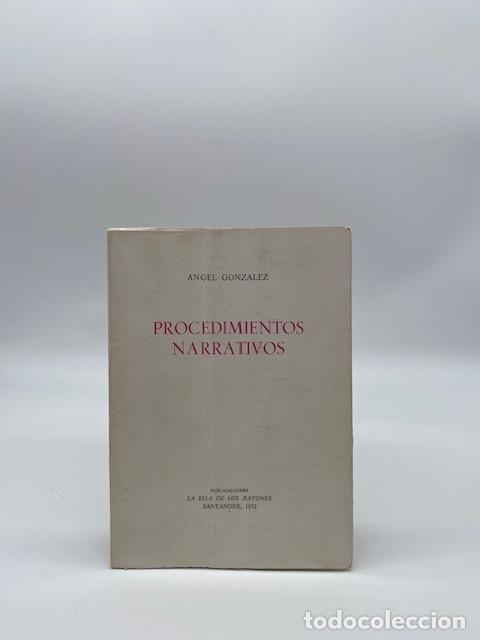 Libros: GONZ&Aacute;LEZ, &Aacute;ngel. - Procedimientos narrativos. - Foto 1