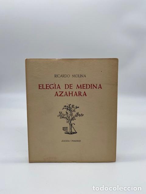 Libros: MOLINA, Ricardo. - Eleg&iacute;a de medina azahara. - Foto 1