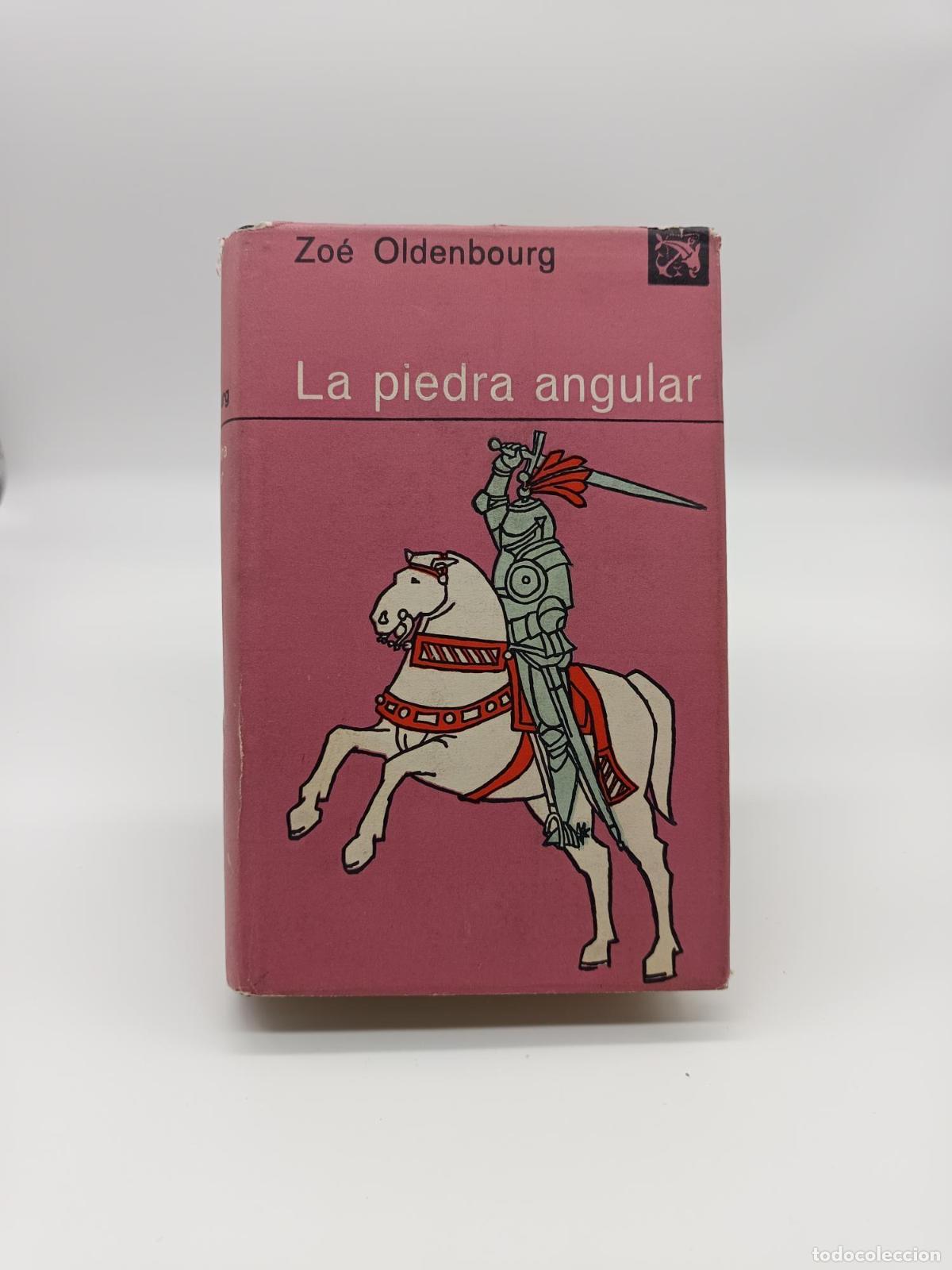 Libros: OLDENBOURG, Zo&eacute;. - La piedra angular. - Foto 1