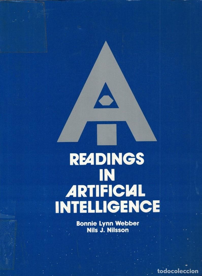 Libros: READINGS IN ARTIFICIAL INTELLIGENCE. - Lynn. Webber, / Nils J. Nilsson. - Foto 1