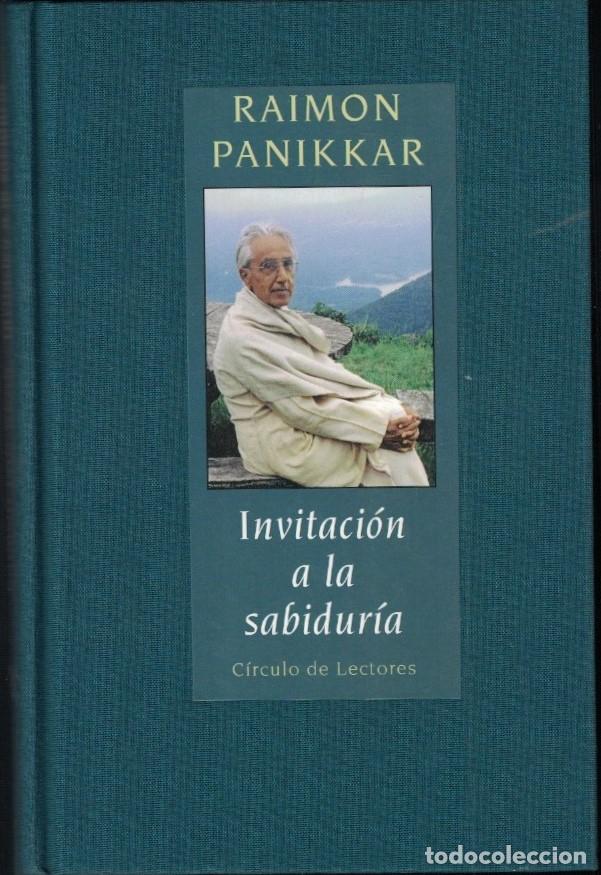 Libros: INVITACI&Oacute;N A LA SABIDUR&Iacute;A. - Panikkar. Raimon, - Foto 1