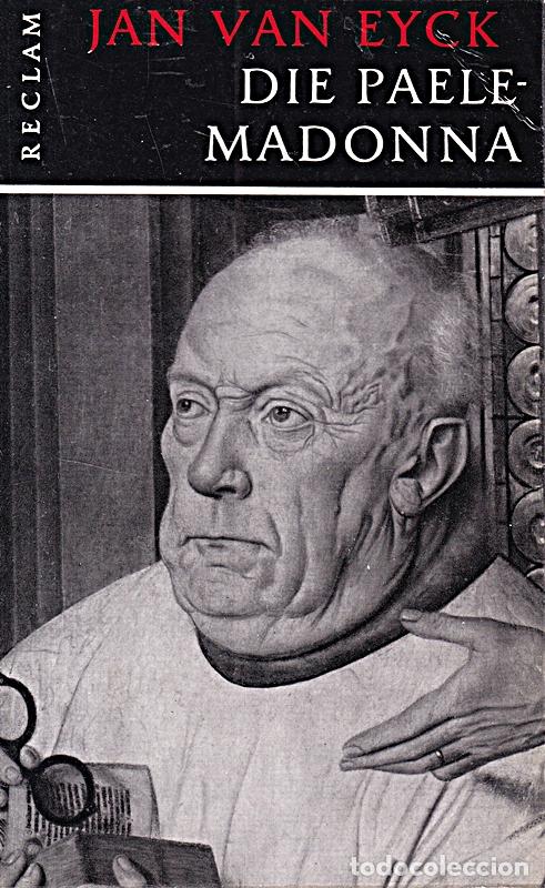 Libros: Die Paele-Madonna,(Reclam Werkmonographien zur bildenden Kunst, Nr. 40)