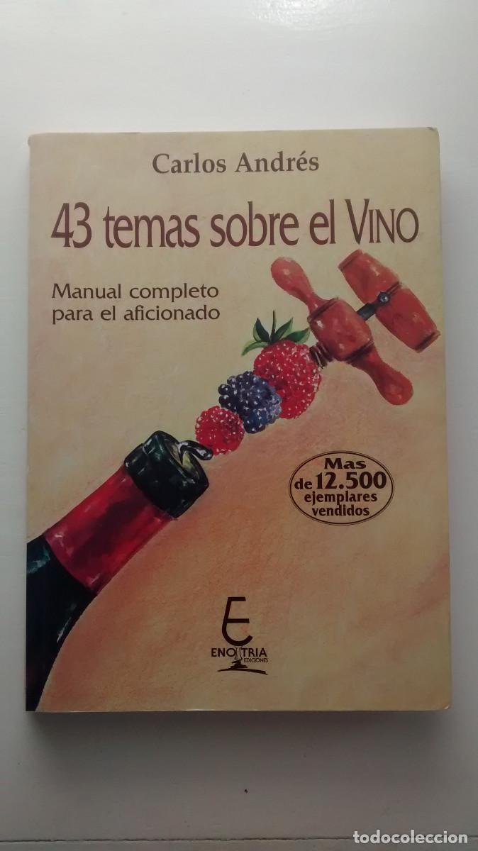 Libros: 43 temas sobre el vino - Carlos Andr&eacute;s - Foto 1