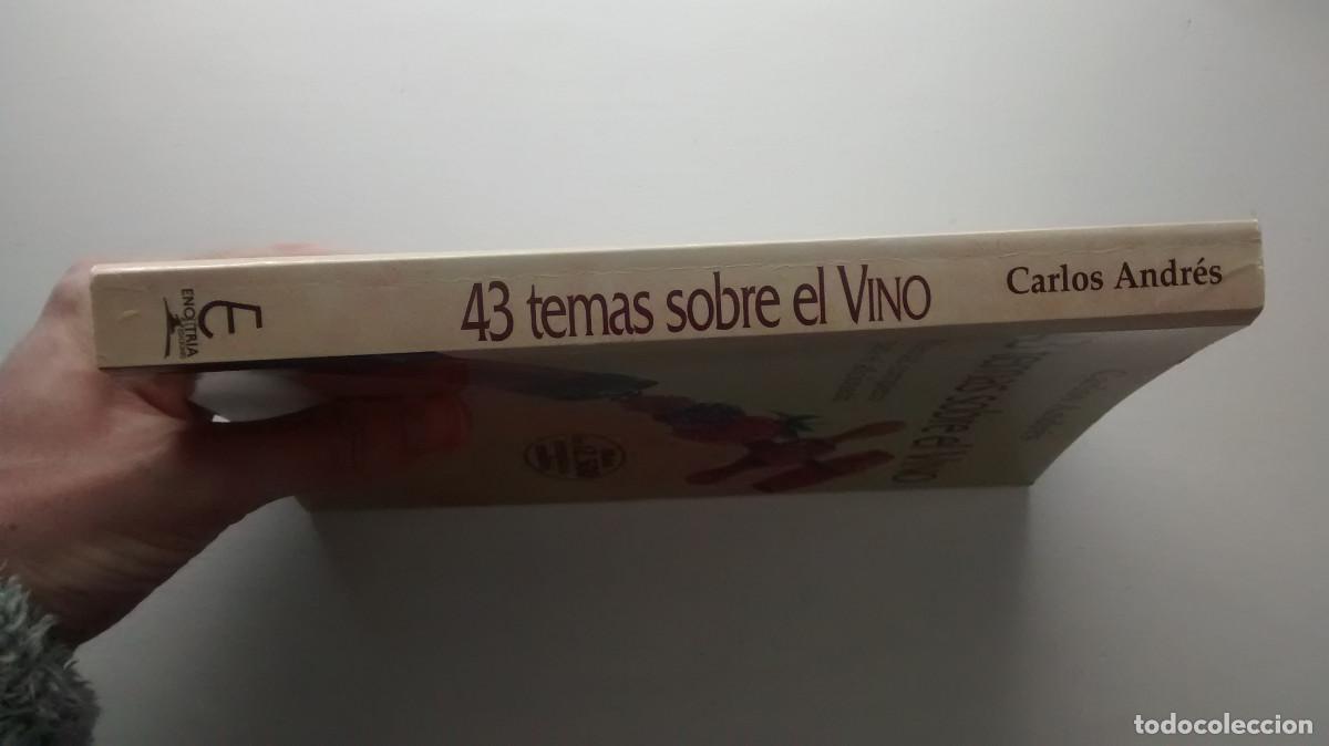Libros: 43 temas sobre el vino - Carlos Andr&eacute;s - Foto 13