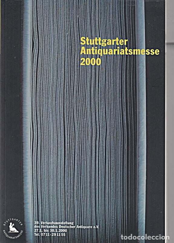 books: Stuttgarter Antiquariatsmesse 2000. Wertvolle B&uuml;cher - Autographen - Illustrierte Werke - Graphik.